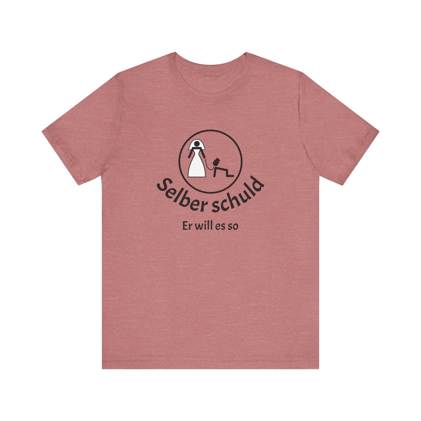 Team Braut "Selber schuld"