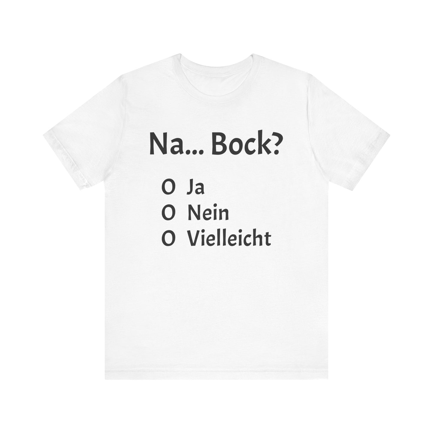 Na... Bock?