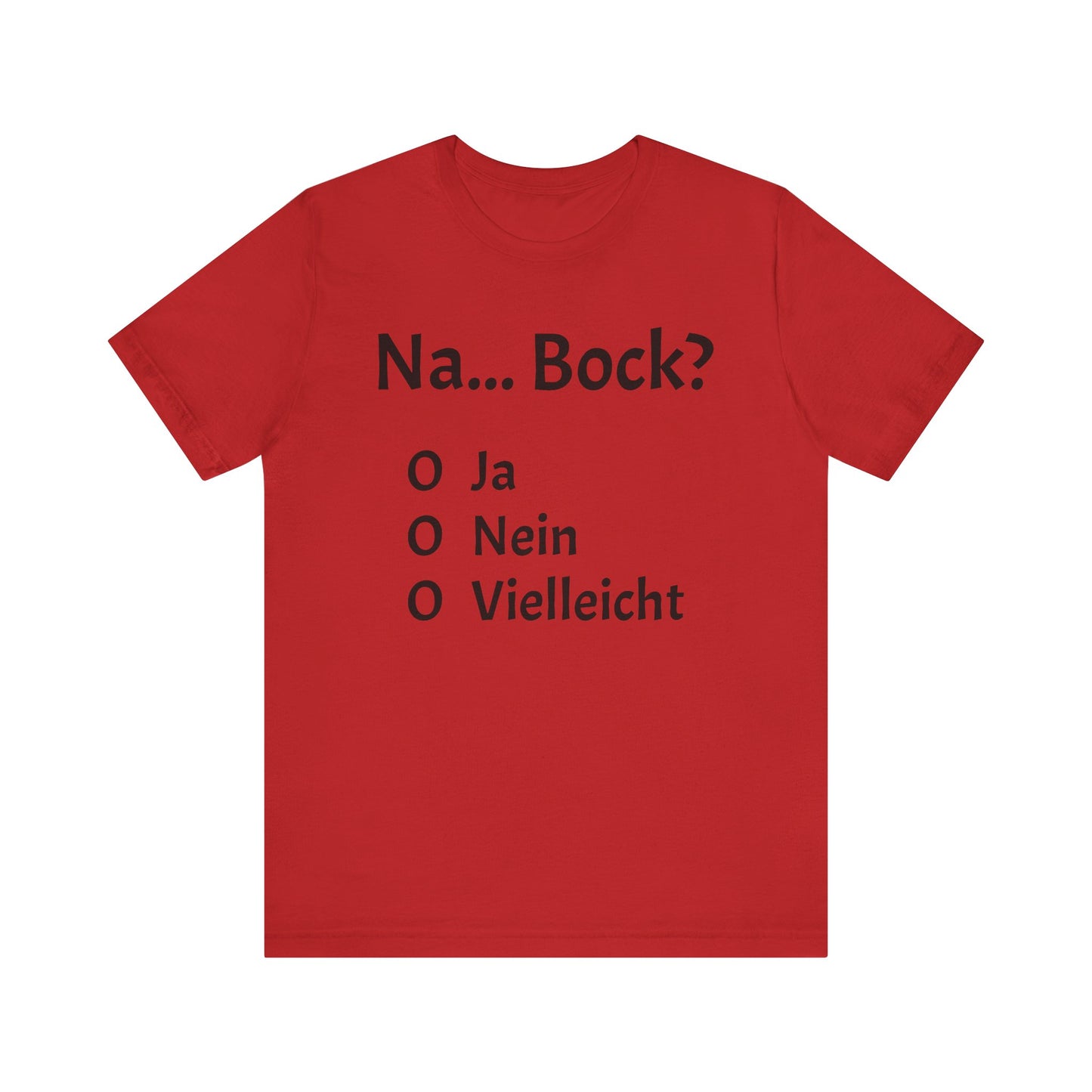 Na... Bock?