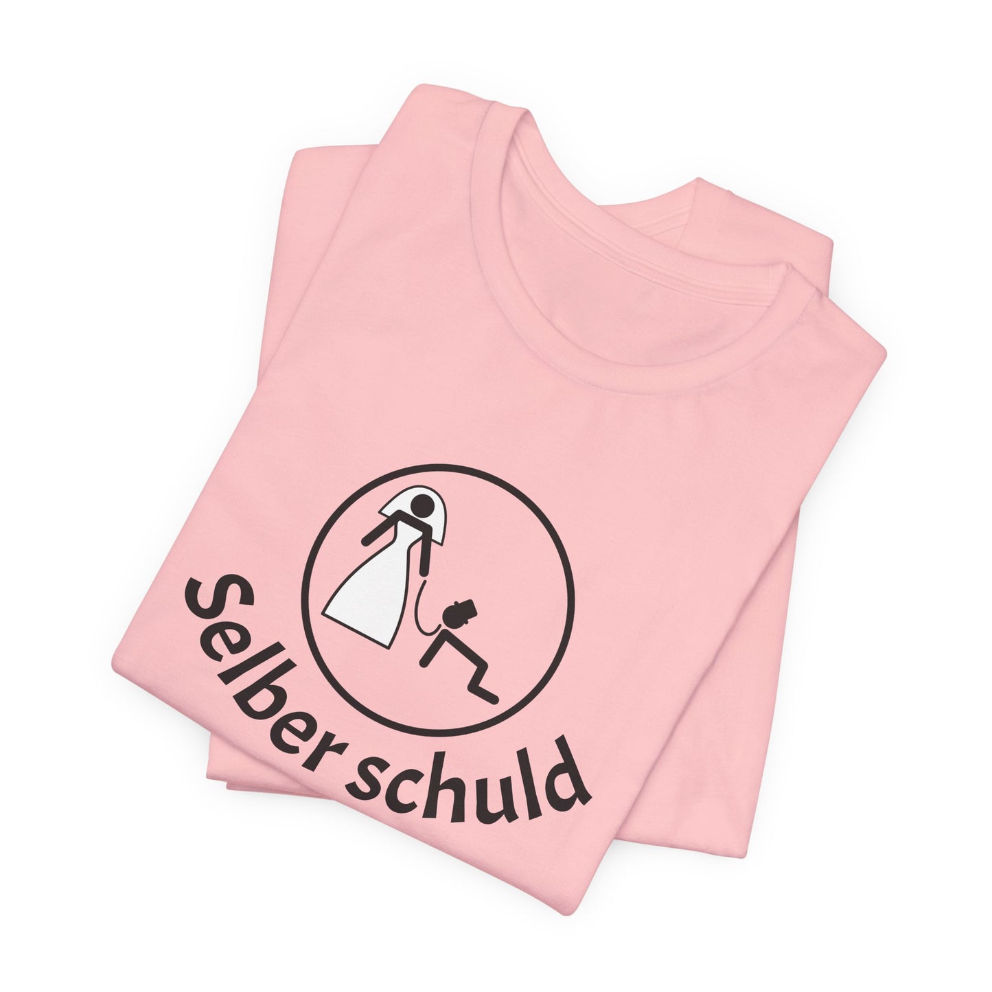Team Braut "Selber schuld"