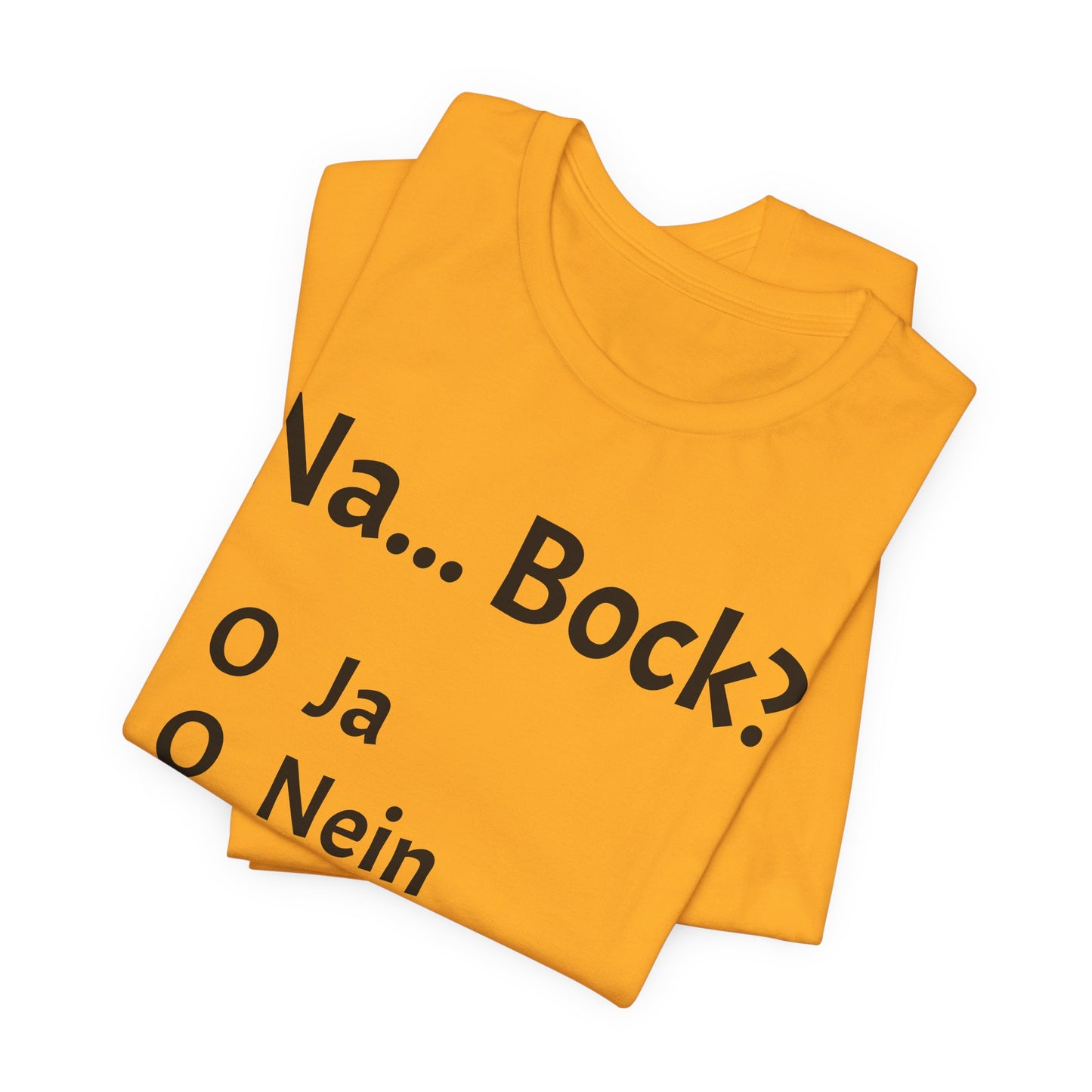 Na... Bock?