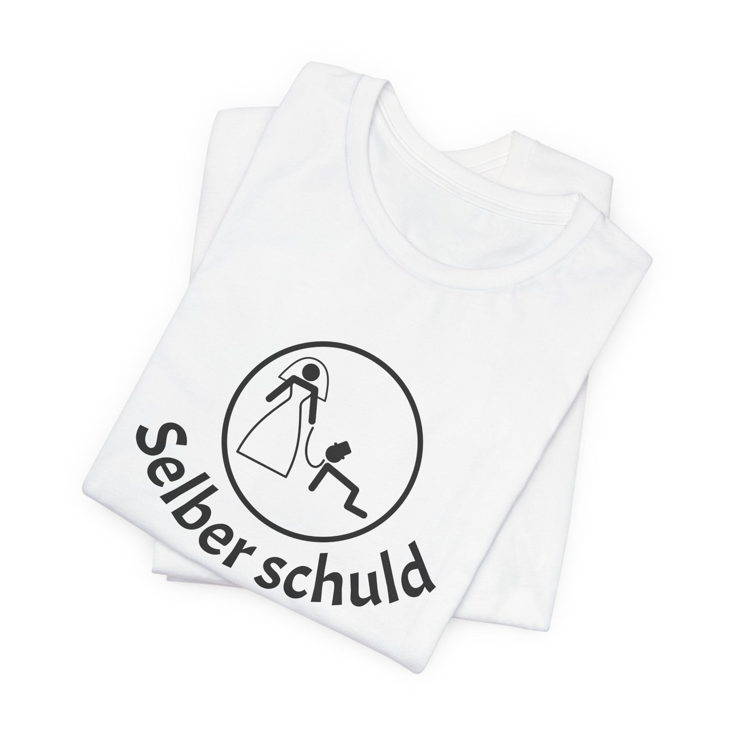 Team Braut "Selber schuld"