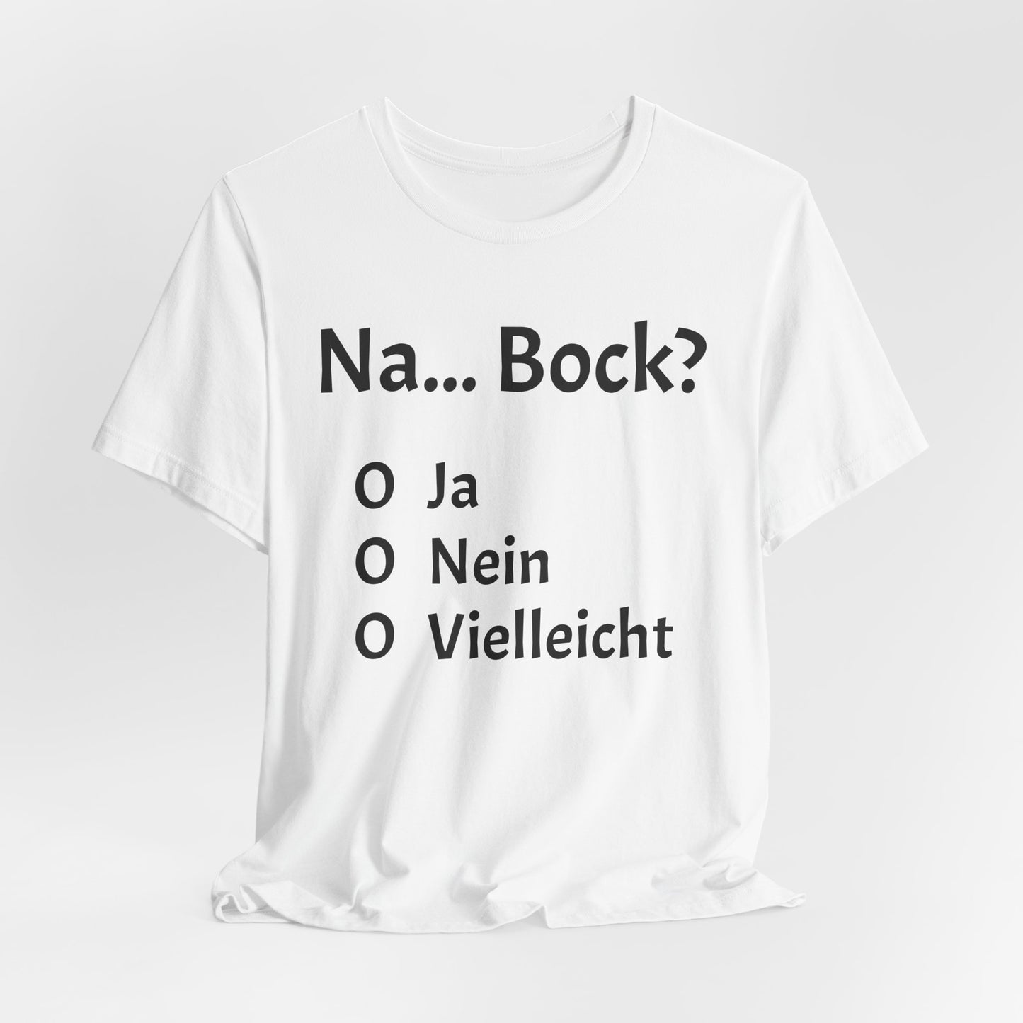 Na... Bock?