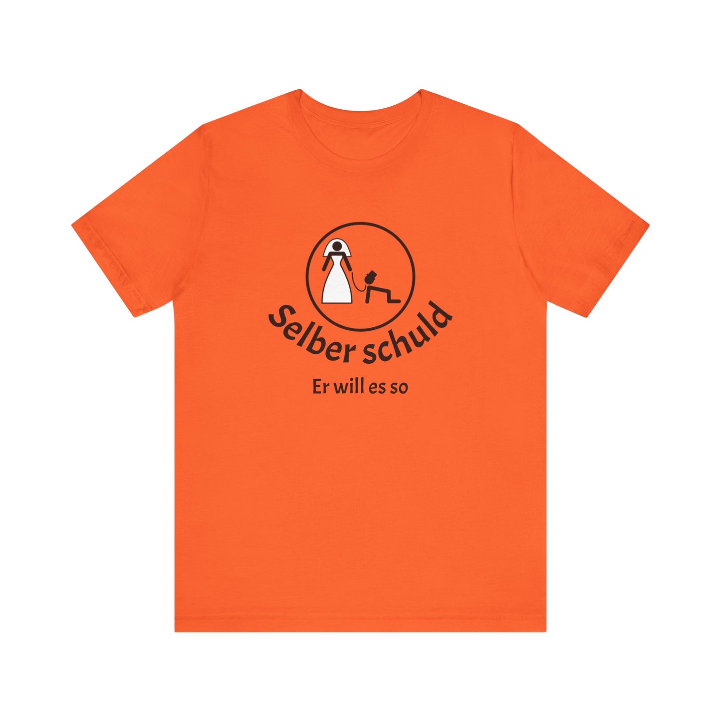 Team Braut "Selber schuld"