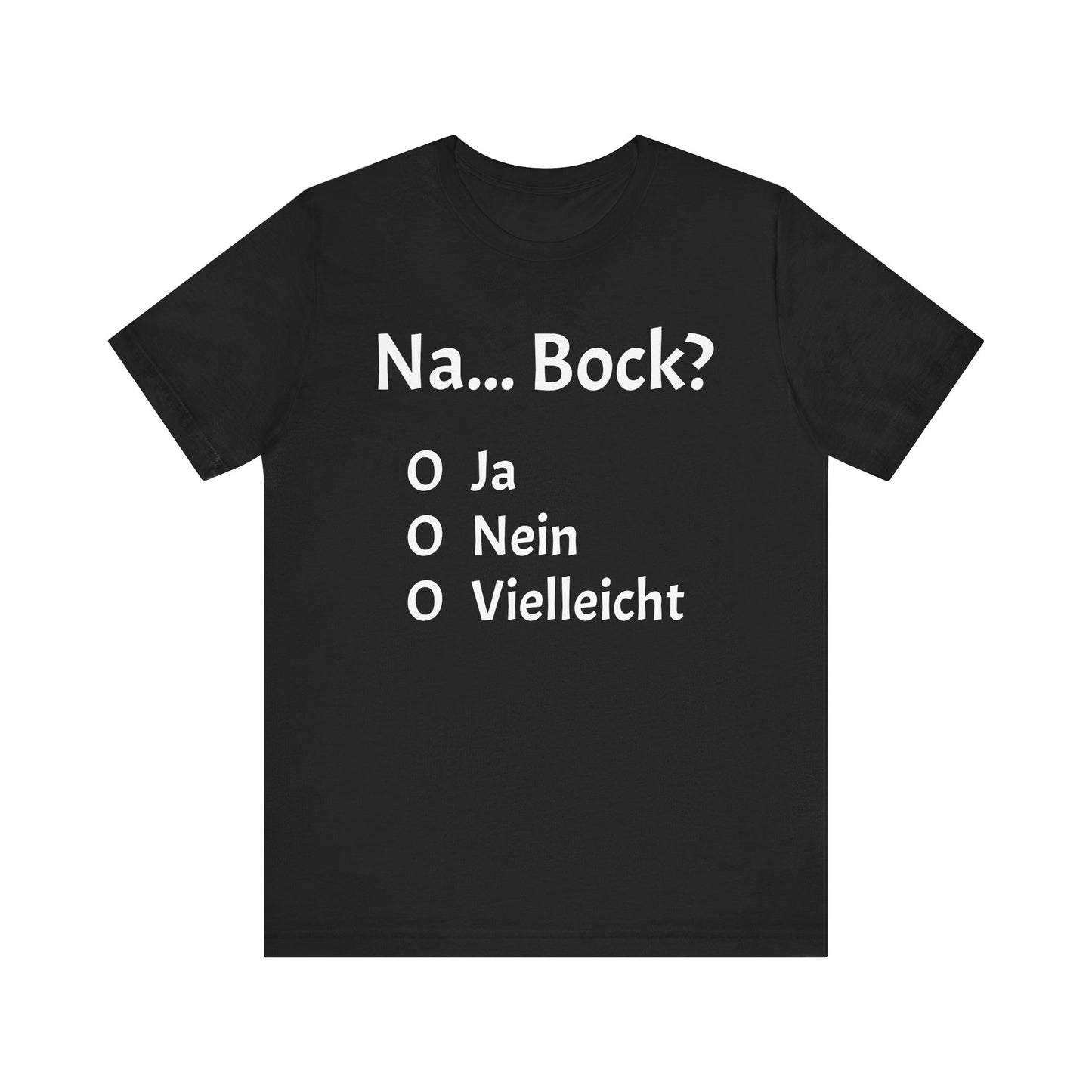 Na... Bock?