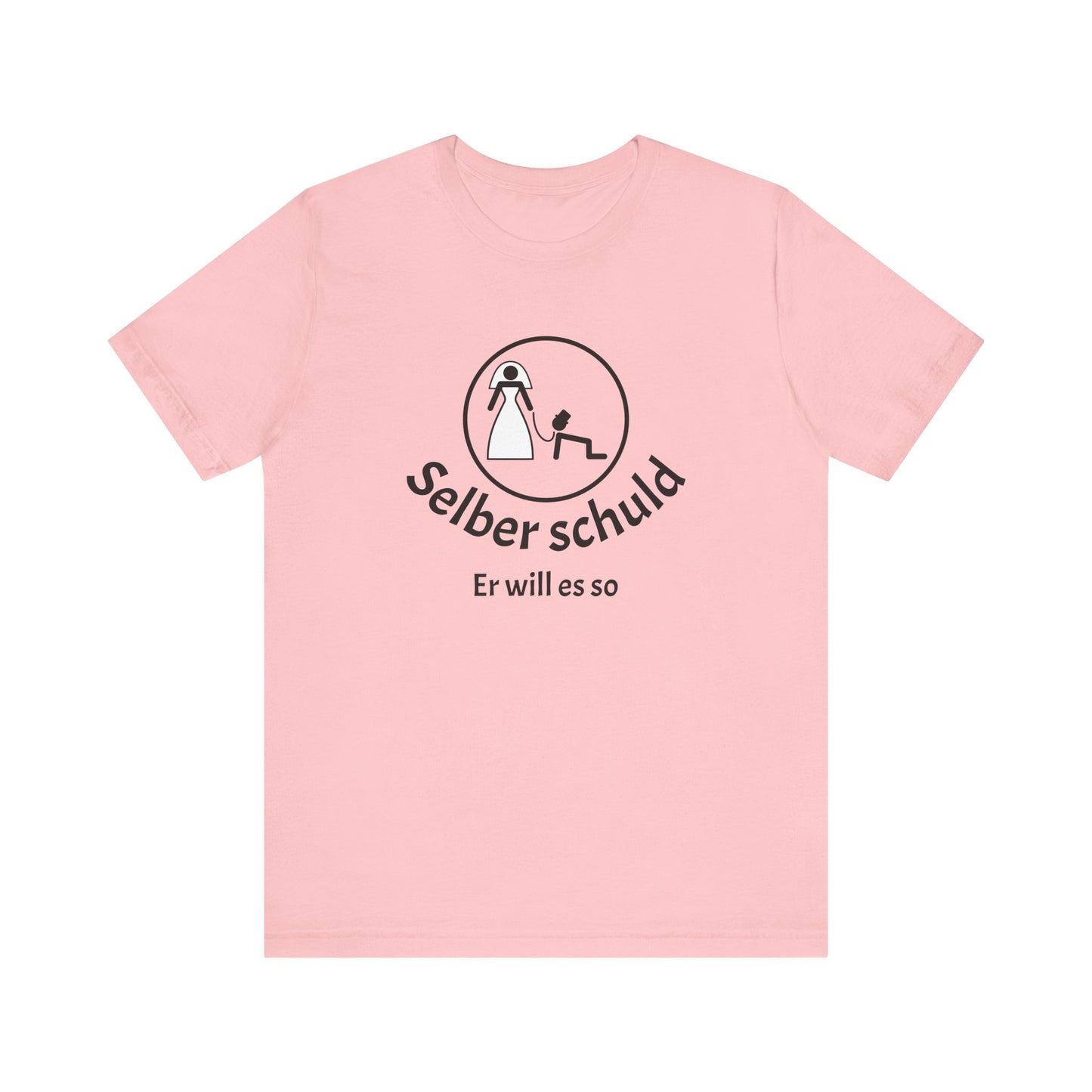 Team Braut "Selber schuld"
