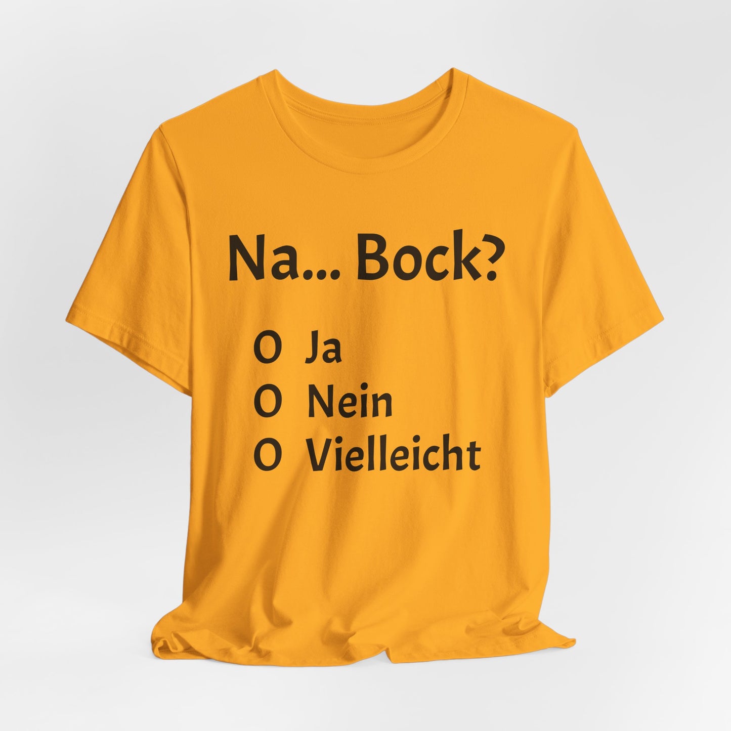 Na... Bock?