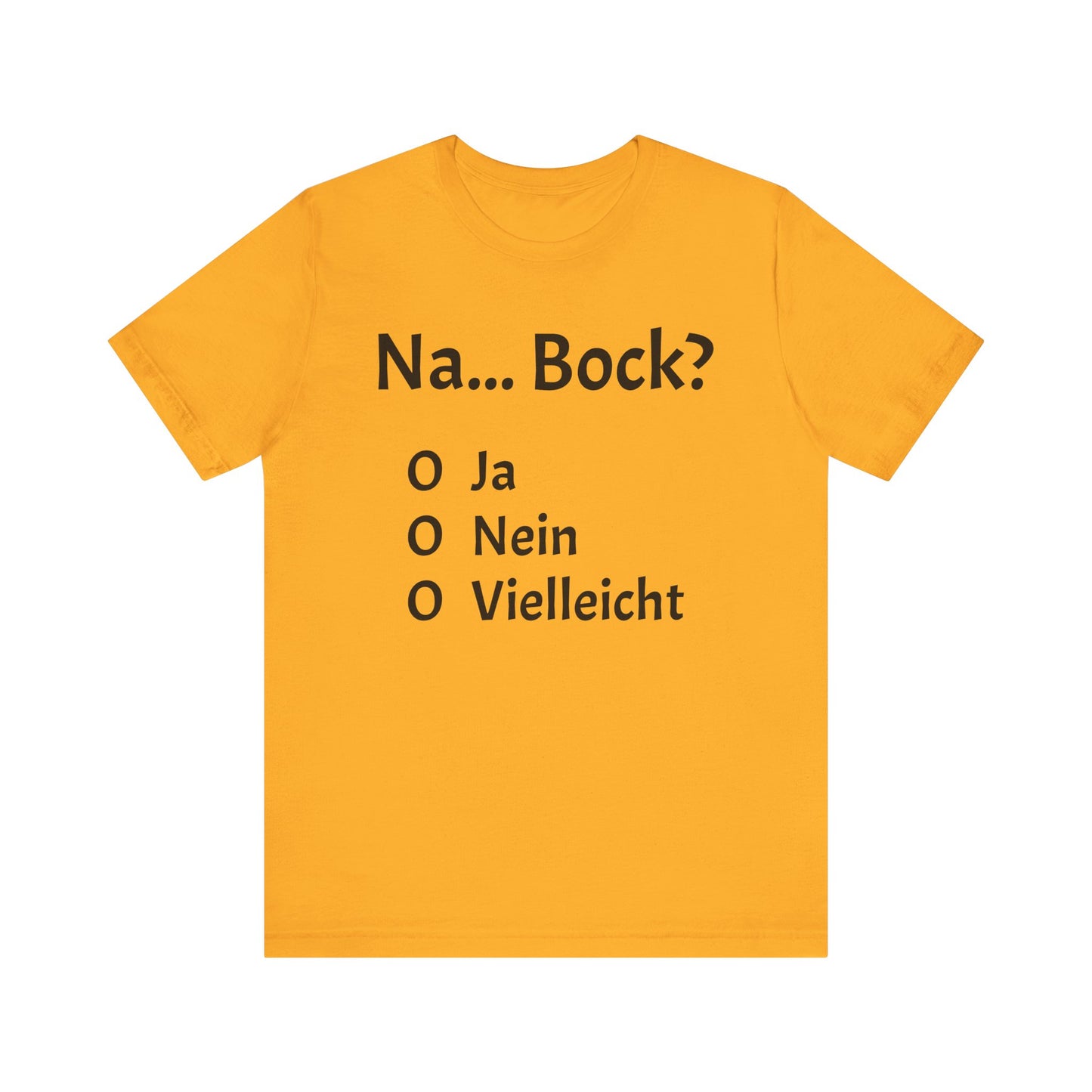 Na... Bock?