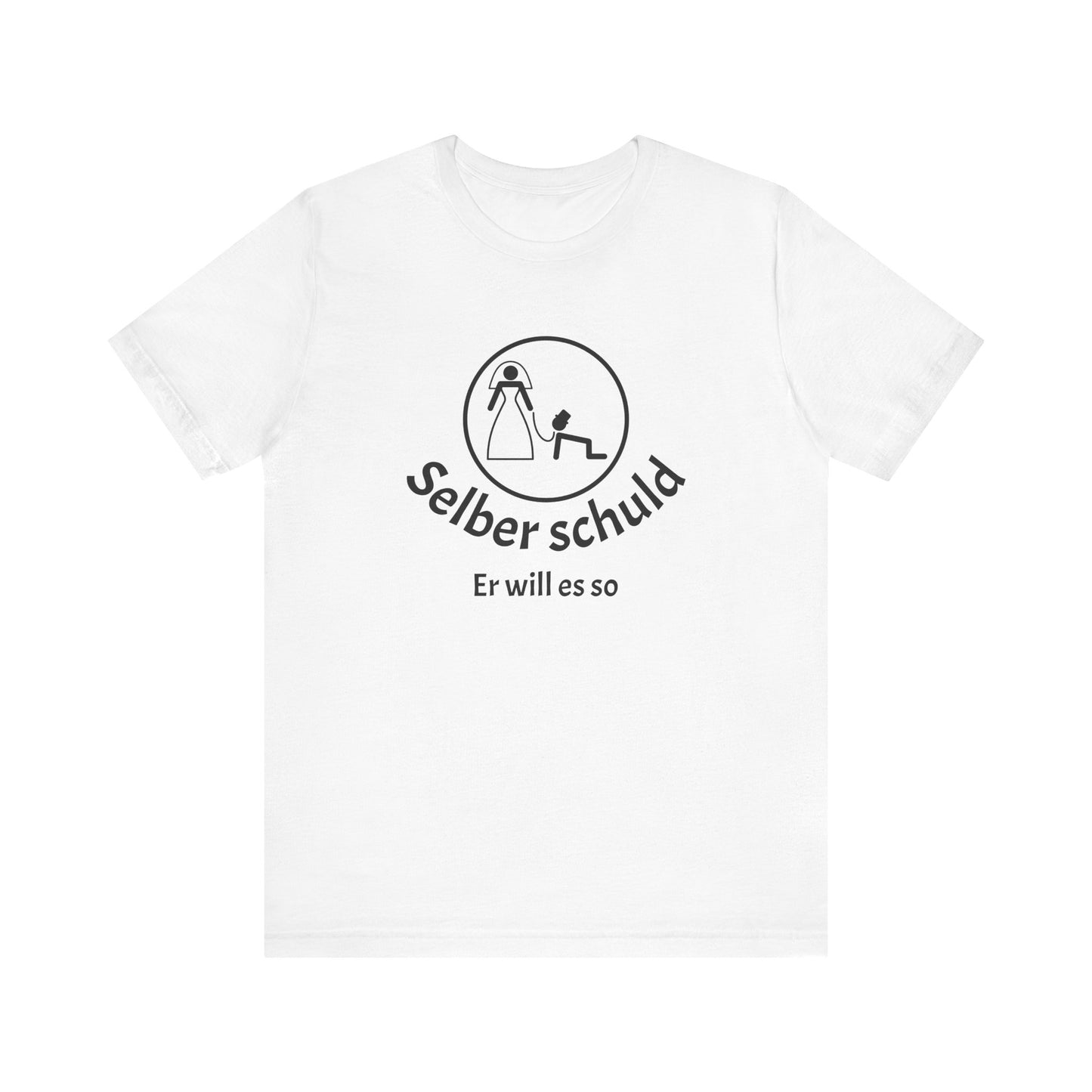 Team Braut "Selber schuld"