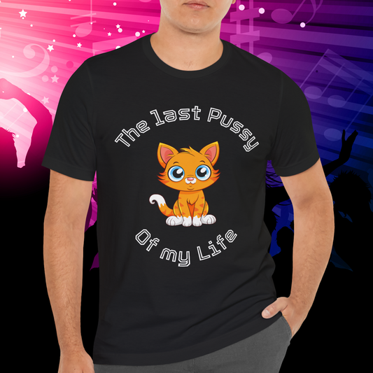 Team Bräutigam "The Last Pussy of my Life"